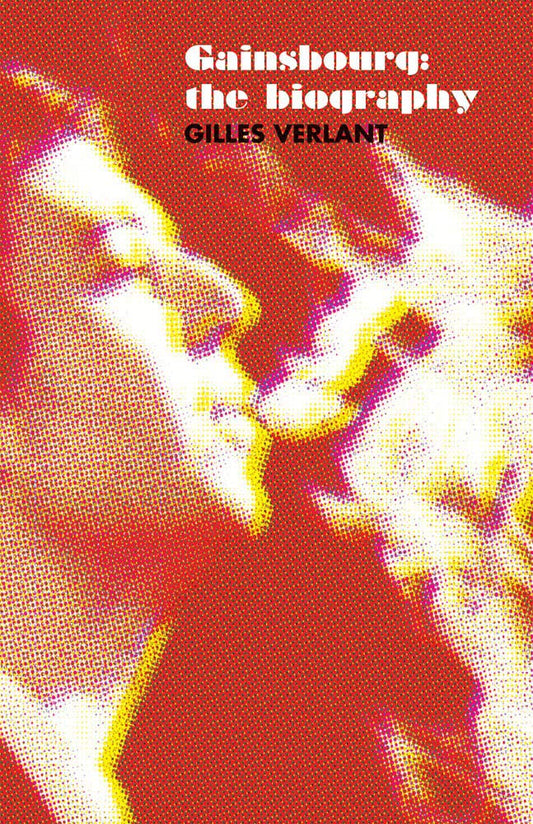 Gainsbourg: The Biography book cover