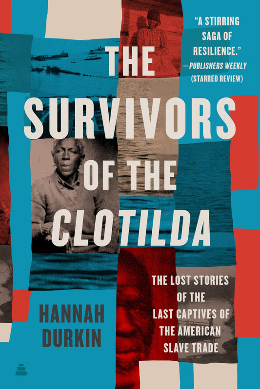The Survivors of the Clotilda book cover