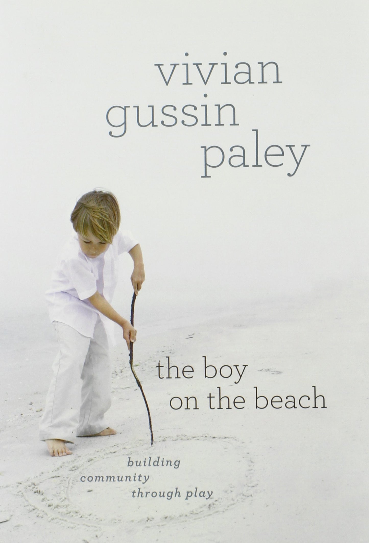 Boy on the Beach: Building Community Through Play book cover