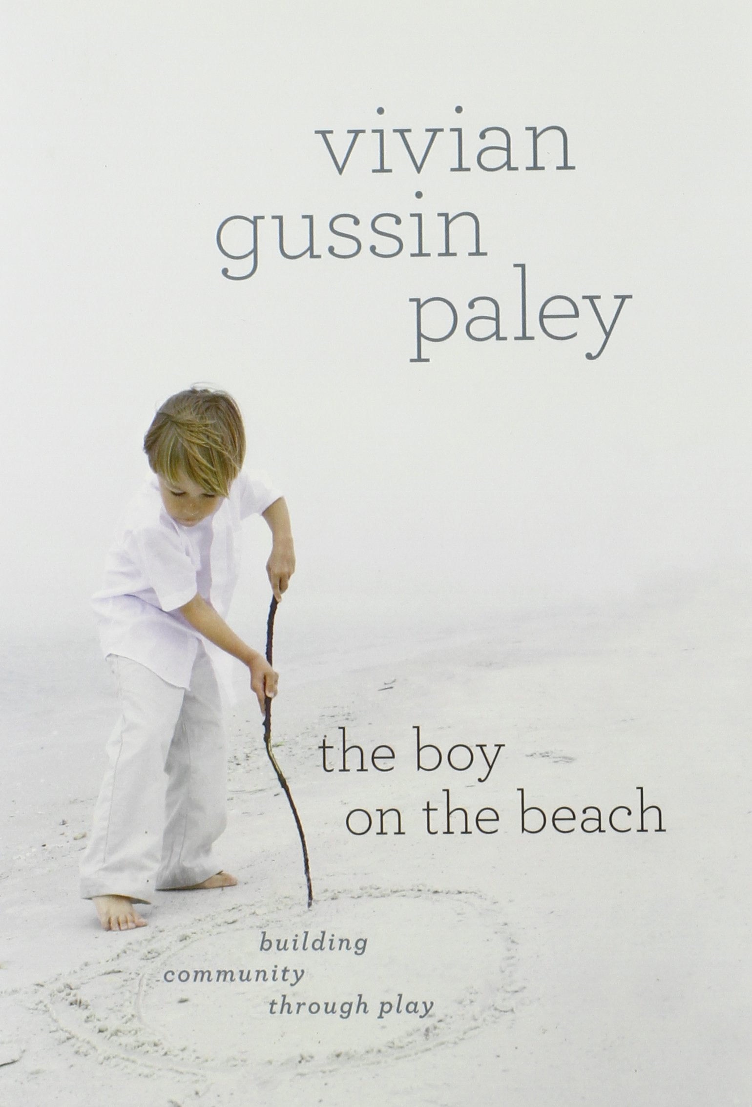 Boy on the Beach: Building Community Through Play book cover