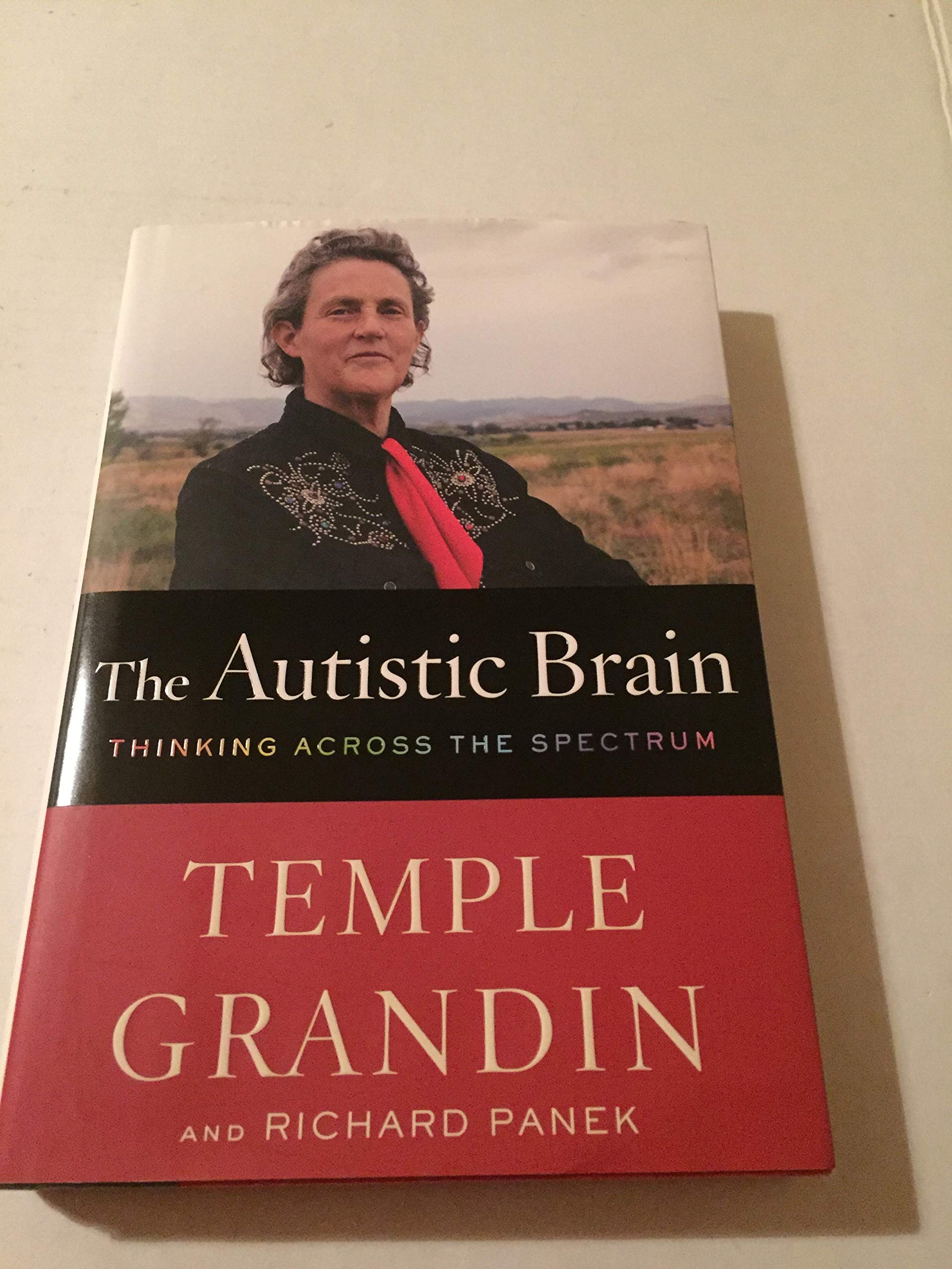 Autistic Brain: Thinking Across the Spectrum book cover