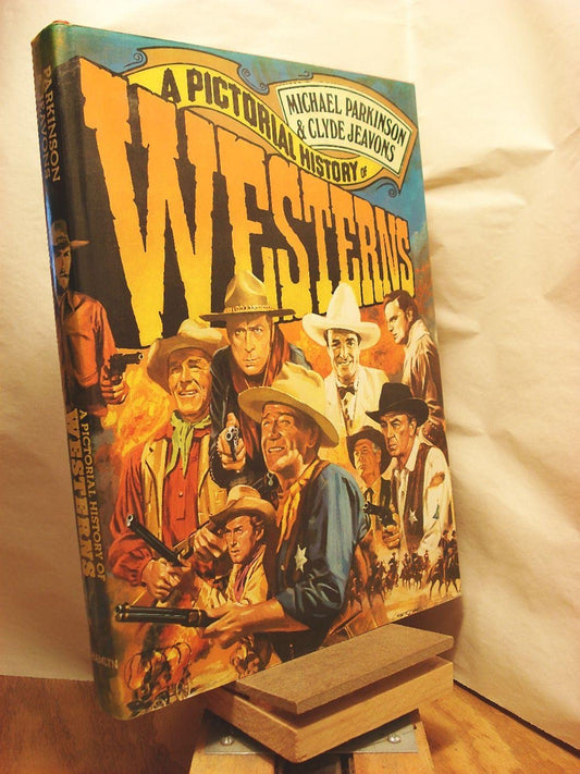 A Pictorial History Of Westerns book cover