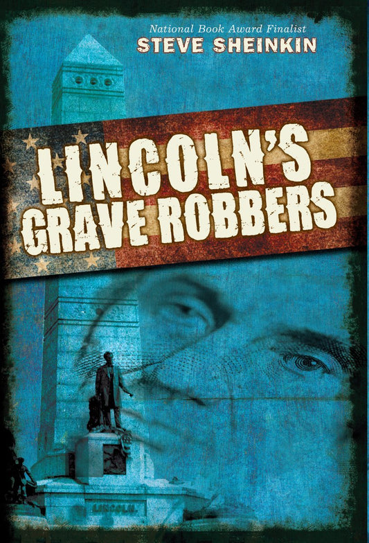 Lincoln's Grave Robbers (Scholastic Focus) book cover