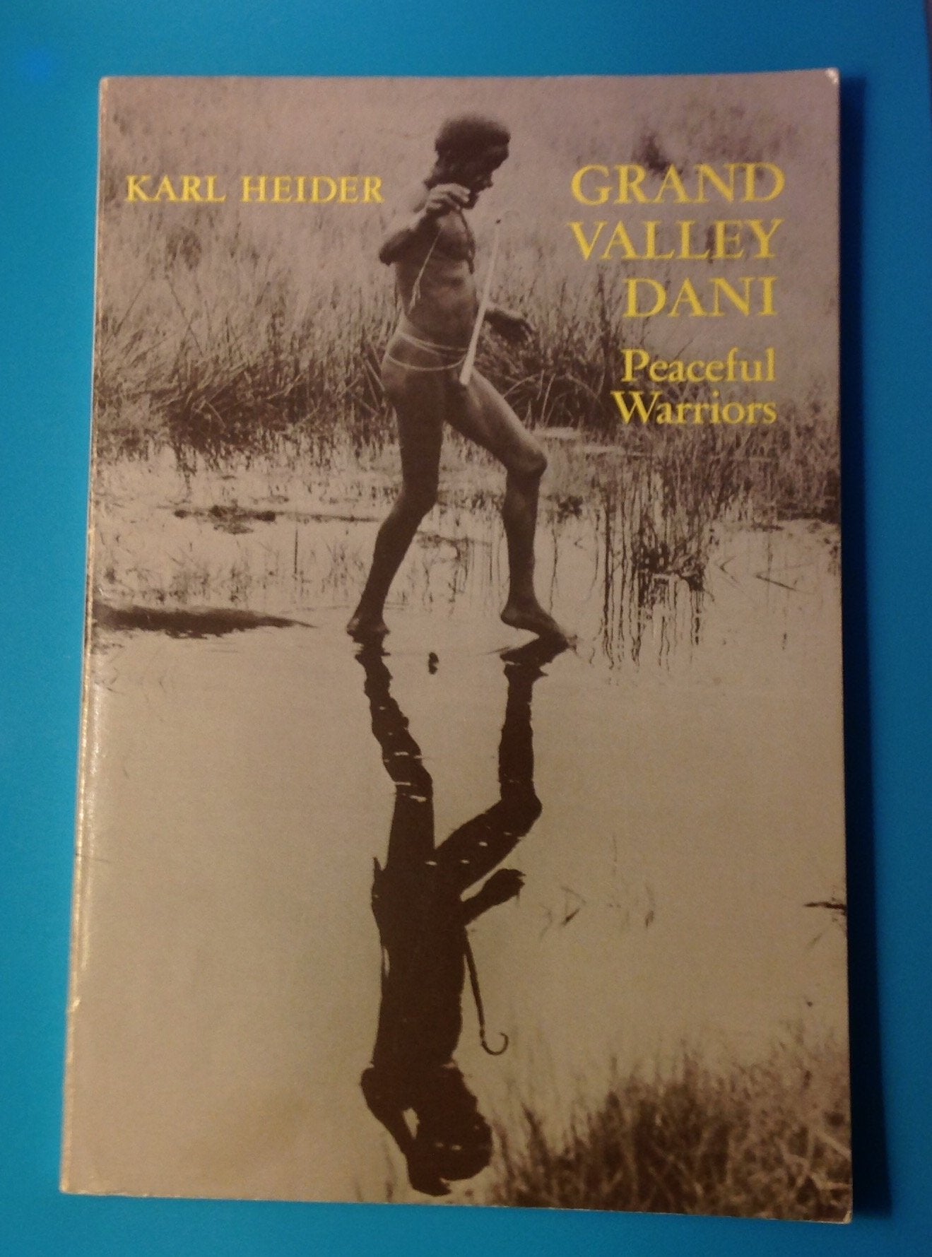 Grand Valley Dani, Peaceful Warriors book cover