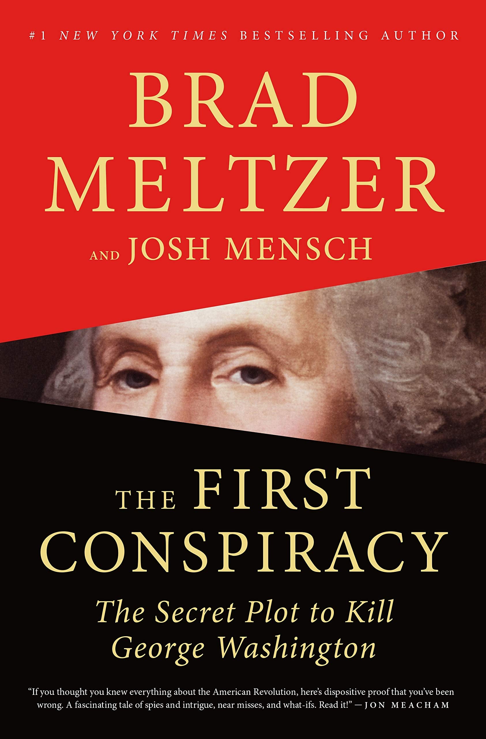 First Conspiracy: The Secret Plot to Kill George Washington book cover