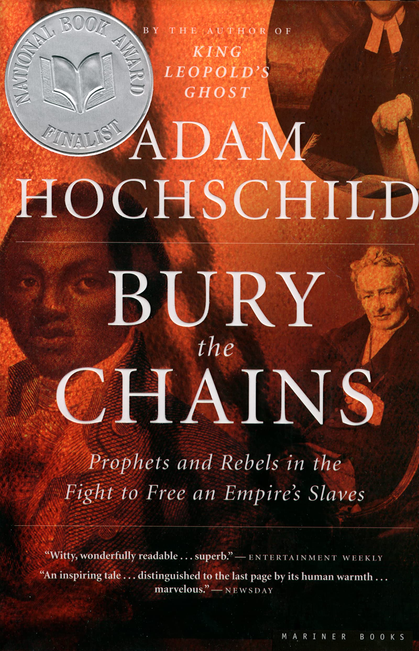 Bury the Chains: Prophets and Rebels in the Fight to Free an Empire's Slaves book cover