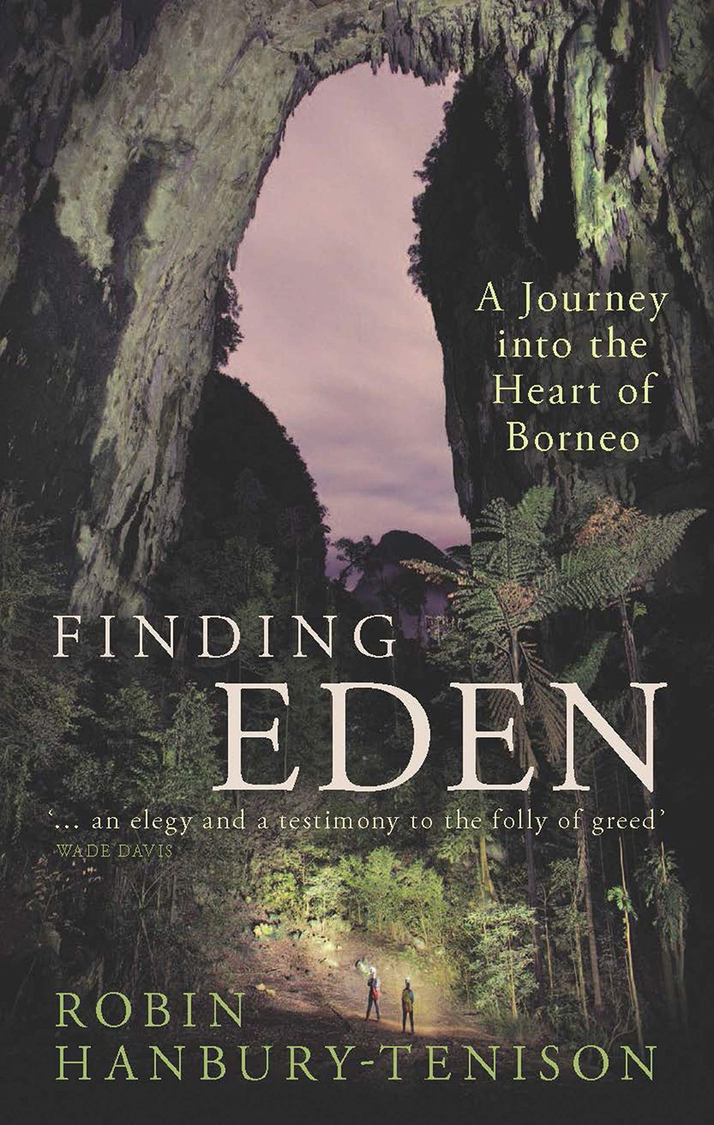 Finding Eden: A Journey Into the Heart of Borneo book cover