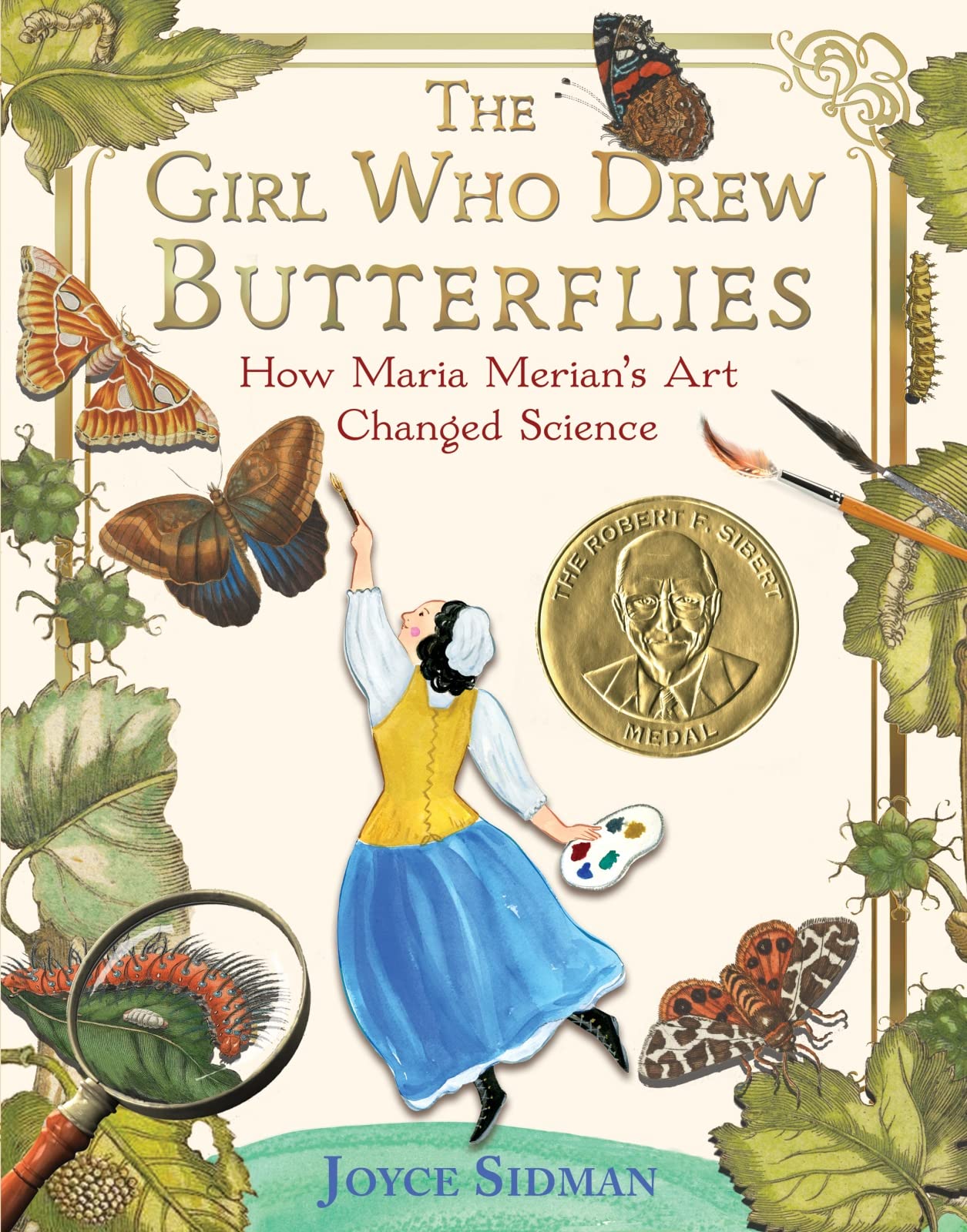 Girl Who Drew Butterflies: How Maria Merian's Art Changed Science book cover