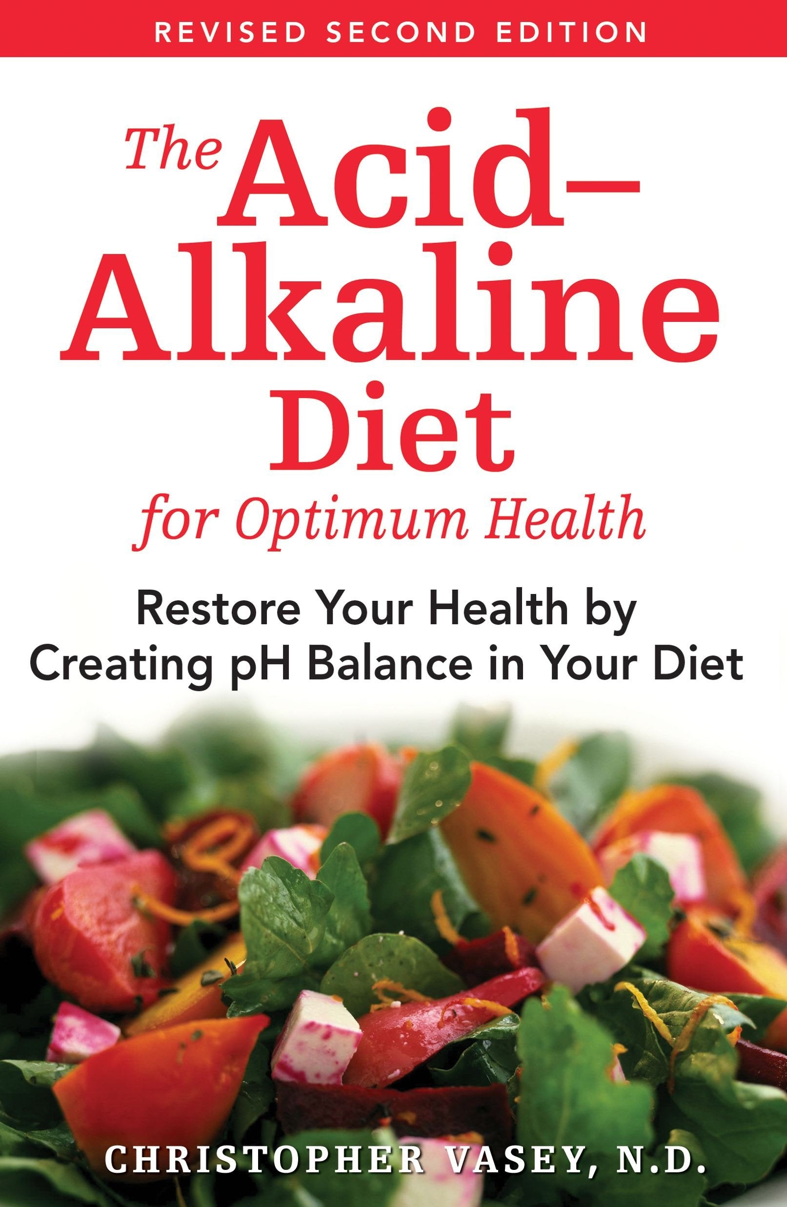 Acid-Alkaline Diet for Optimum Health: Restore Your Health by Creating pH Balance in Your Diet (Revised) book cover