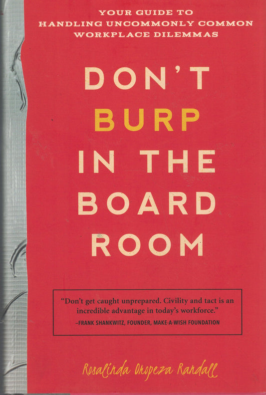 Don't Burp in the Boardroom