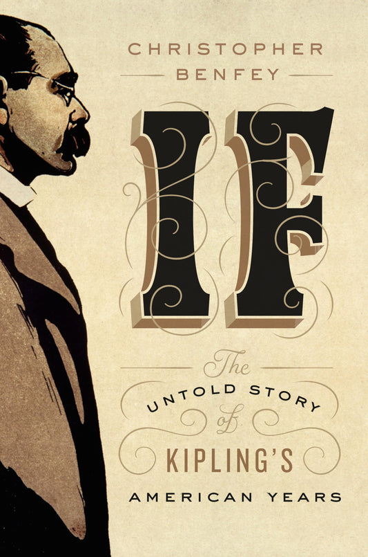 If: The Untold Story of Kipling's American Years book cover