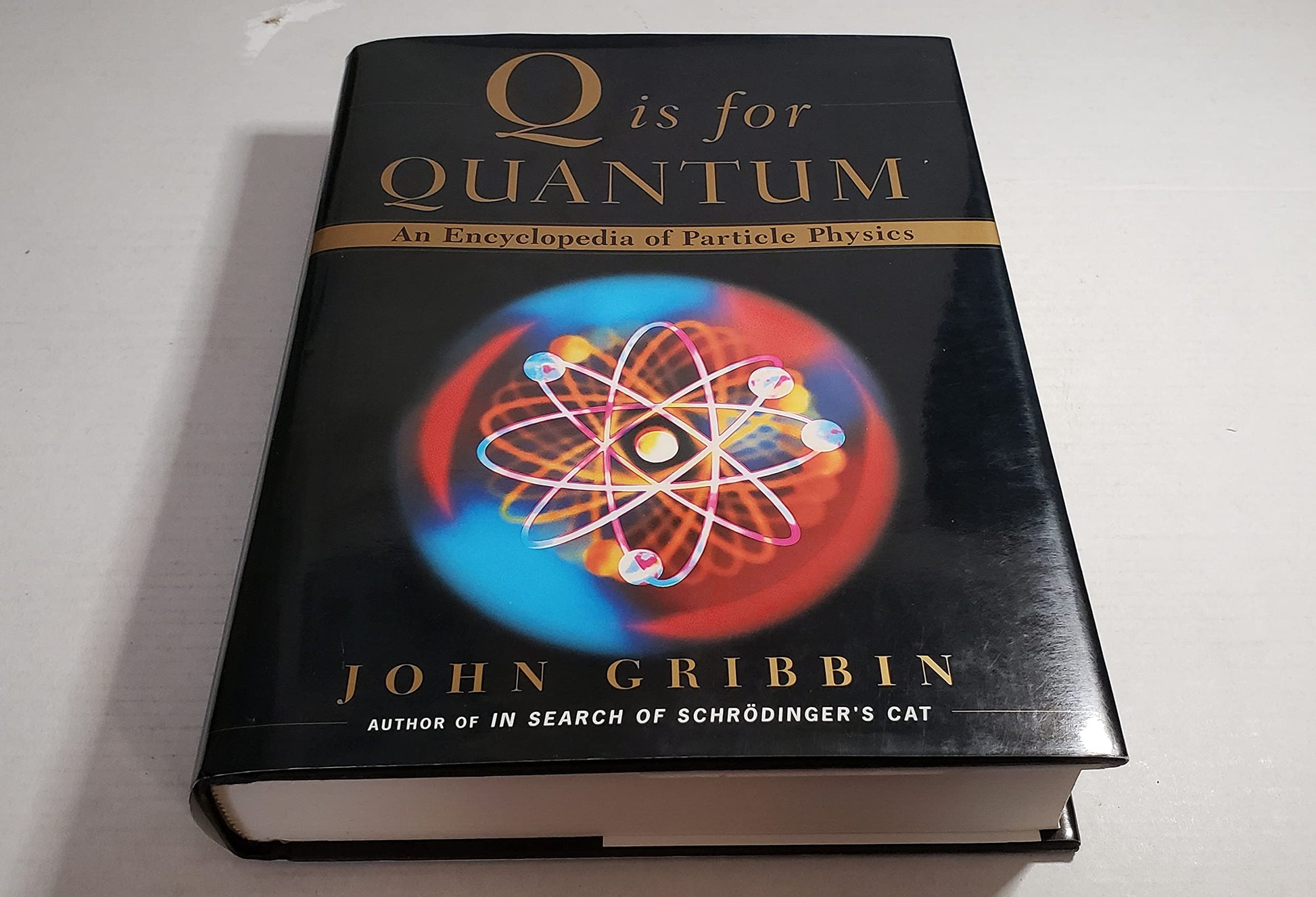 Q Is for Quantum: An Encyclopedia of Particle Physics book cover