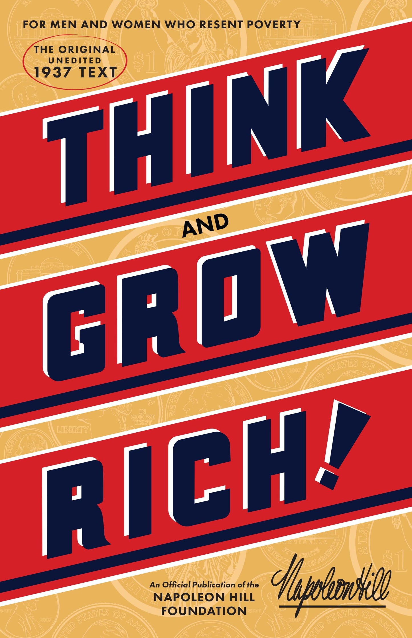 Think and Grow Rich(r): The Original, an Official Publication of the Napoleon Hill Foundation(r) book cover