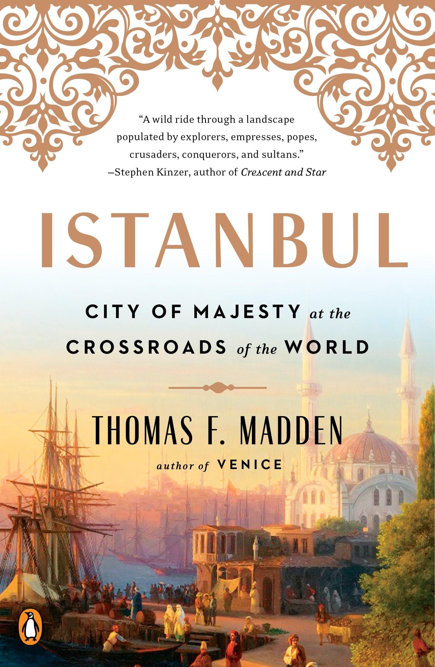 Istanbul: City of Majesty at the Crossroads of the World book cover
