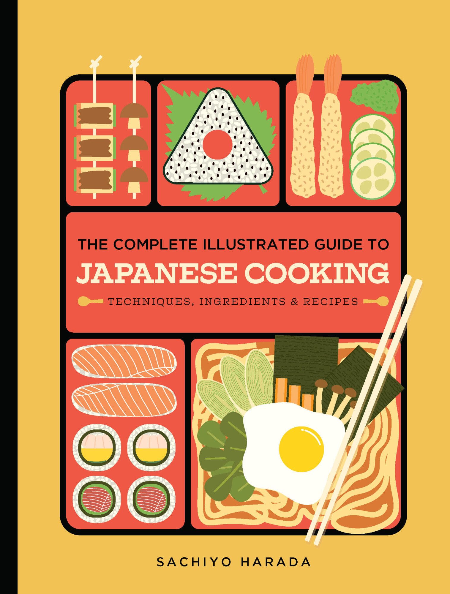 Complete Illustrated Guide to Japanese Cooking: Techniques, Ingredients & Recipes book cover