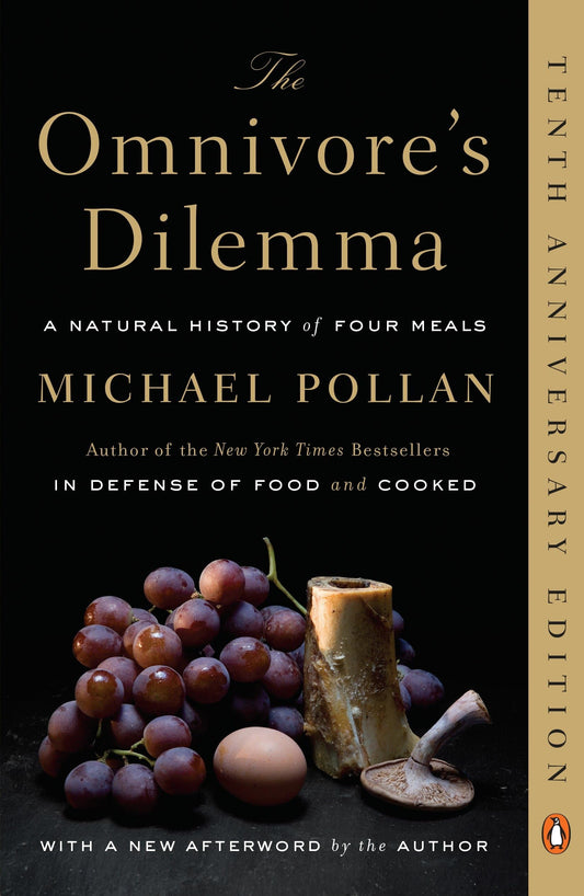Omnivore's Dilemma: A Natural History of Four Meals book cover