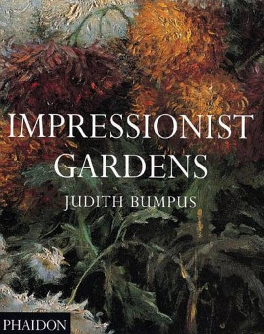 Impressionist Gardens (Revised) book cover