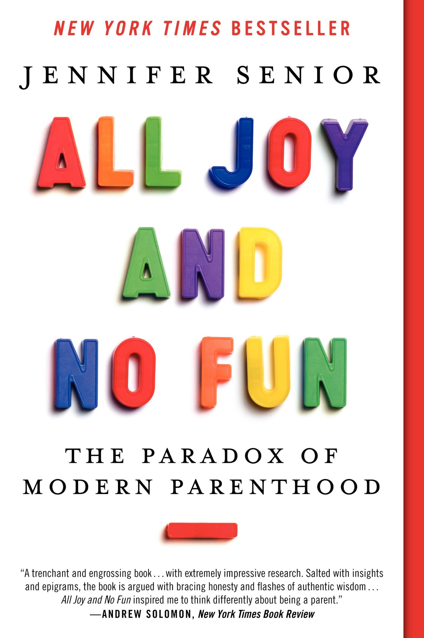 All Joy and No Fun: The Paradox of Modern Parenthood