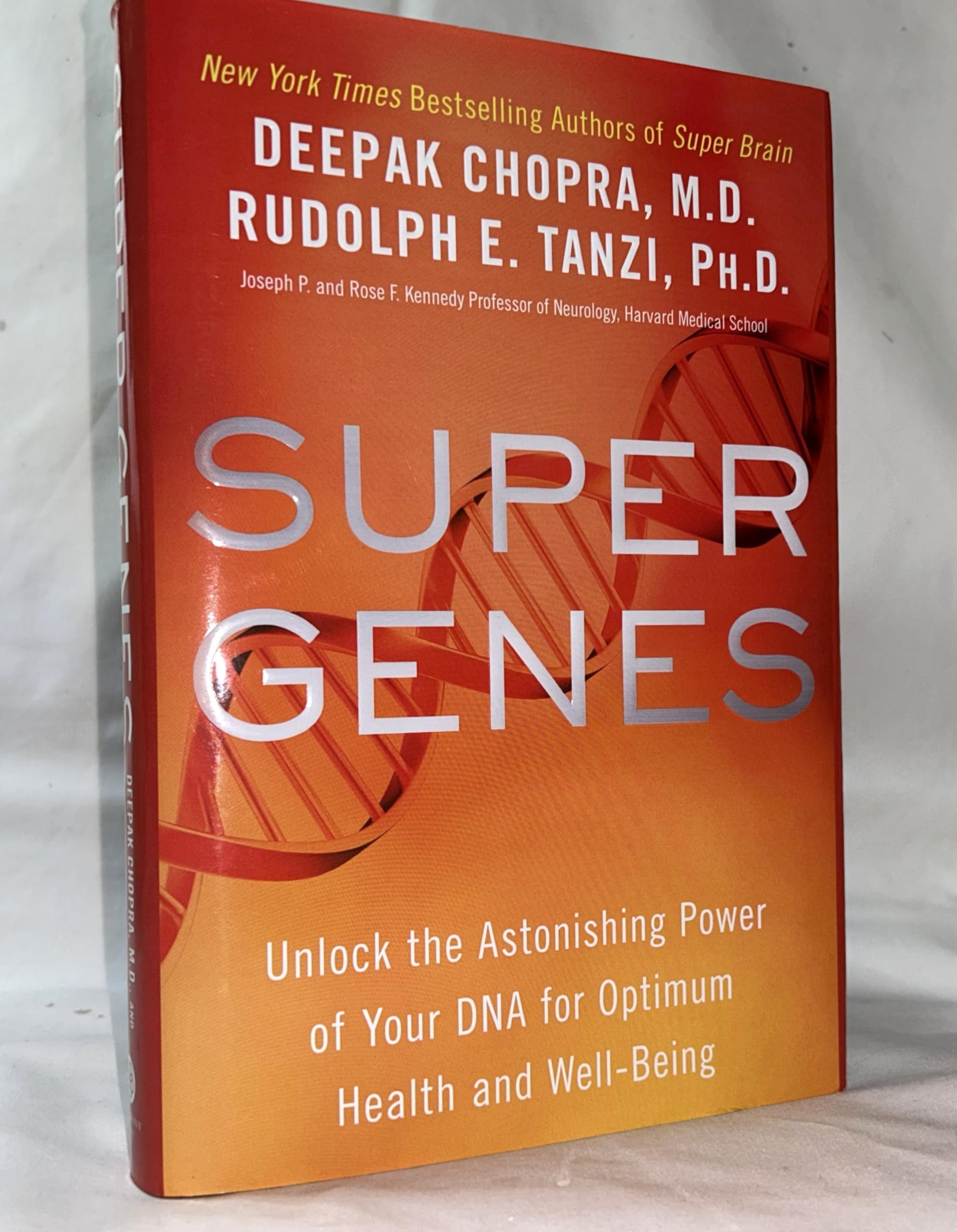 Super Genes: Unlock the Astonishing Power of Your DNA for Optimum Health and Well-Being book cover
