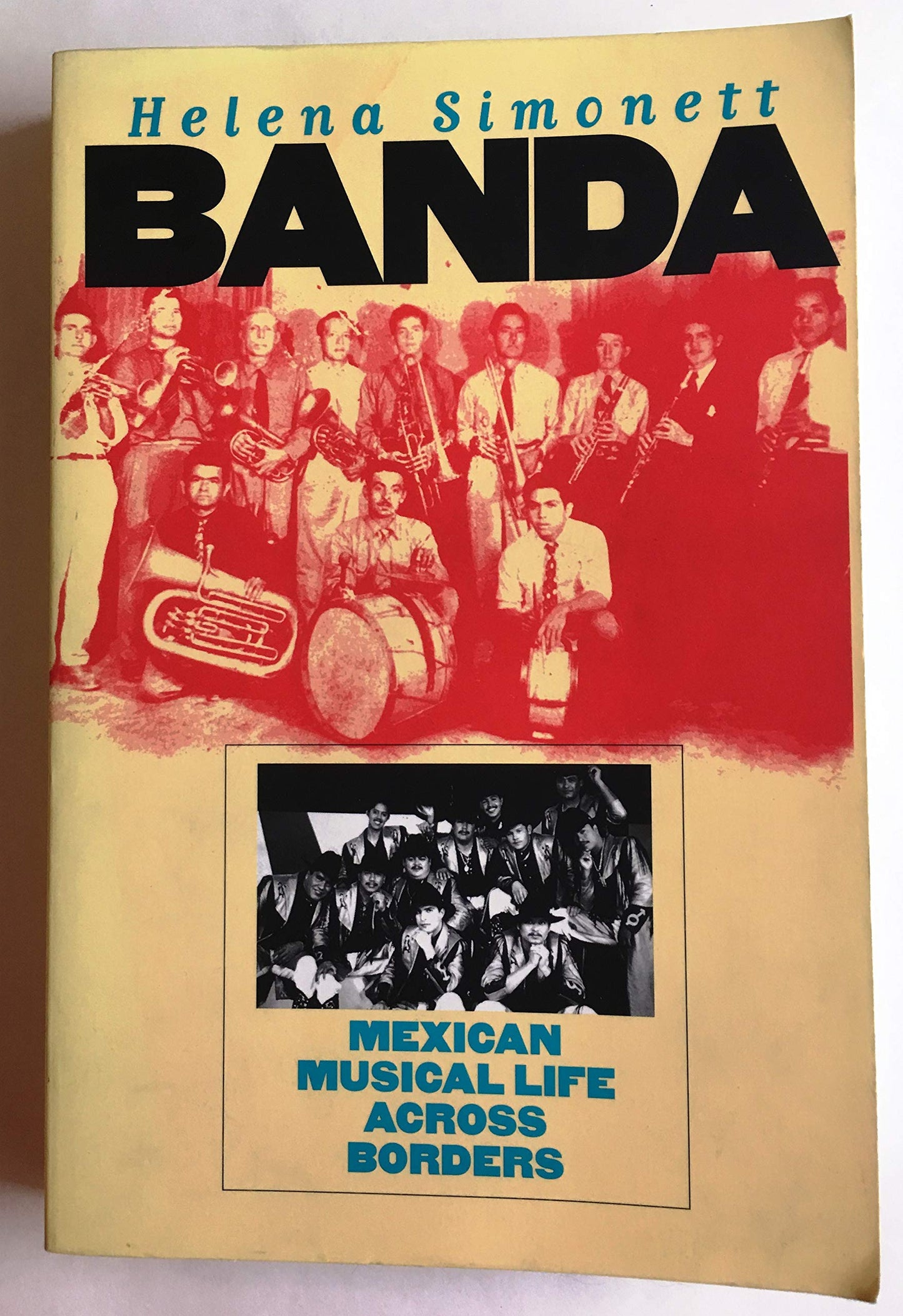 Banda: Mexican Musical Life Across Borders