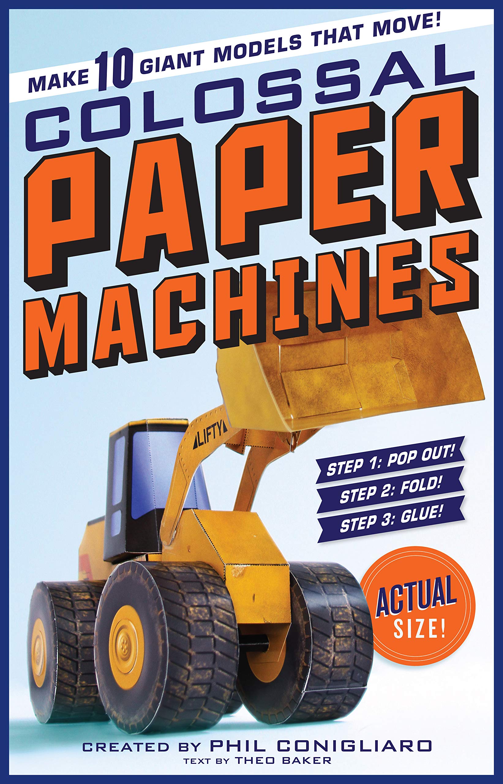 Colossal Paper Machines: Make 10 Giant Models That Move! book cover
