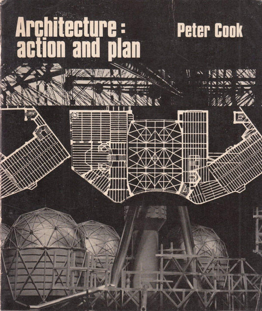 Architecture: Action and Plan