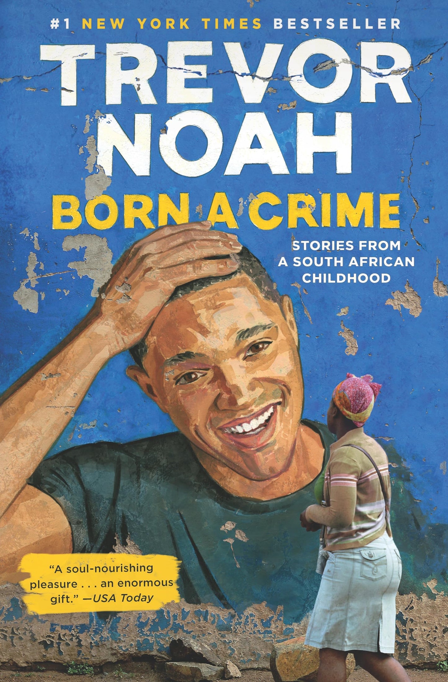 Born a Crime: Stories from a South African Childhood book cover
