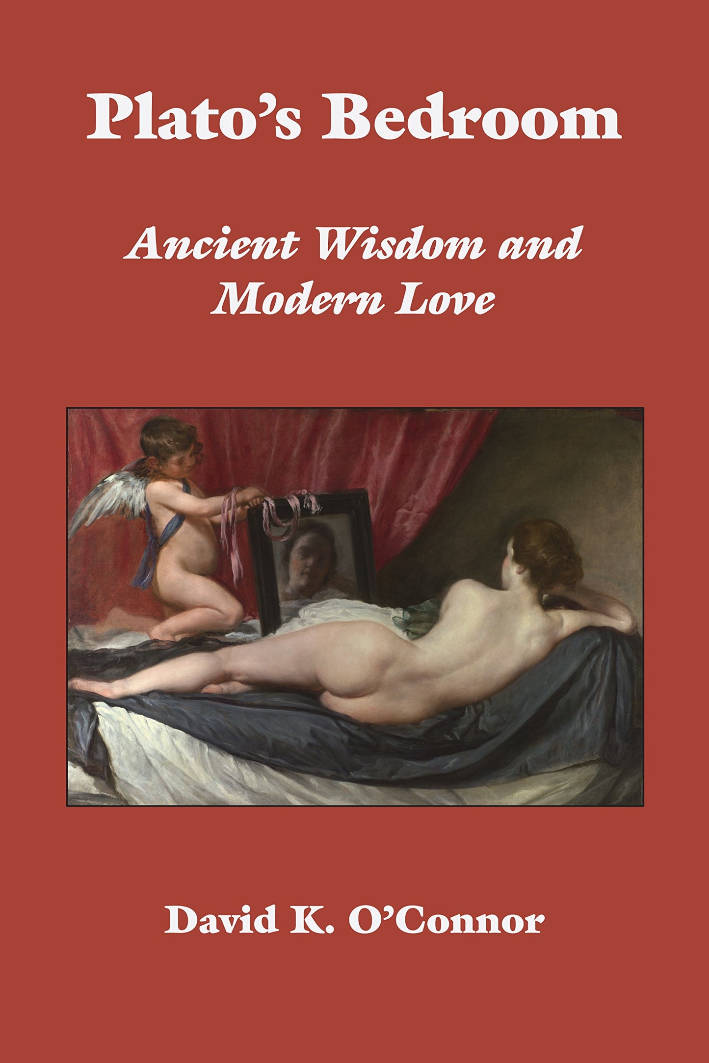 Plato's Bedroom: Ancient Wisdom and Modern Love book cover