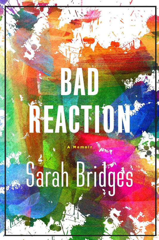 Bad Reaction: A Memoir book cover