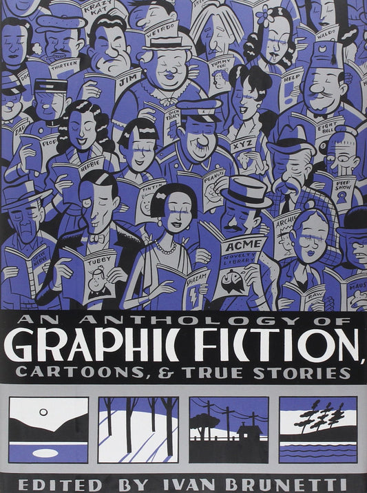 Anthology of Graphic Fiction, Cartoons, & True Stories book cover