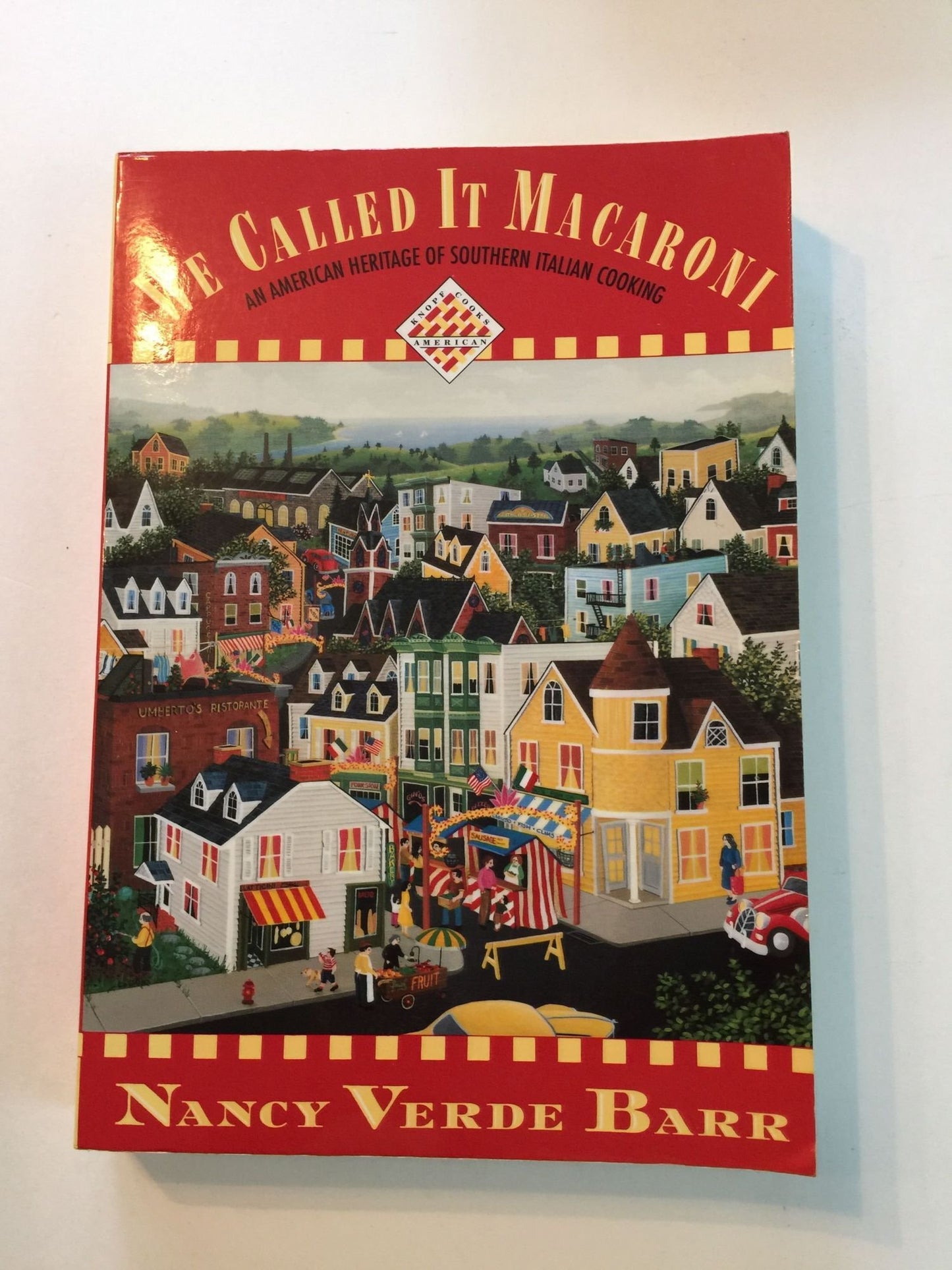 We Called It Macaroni: An American Heritage of Southern Italian Cooking--Kca Pbk book cover