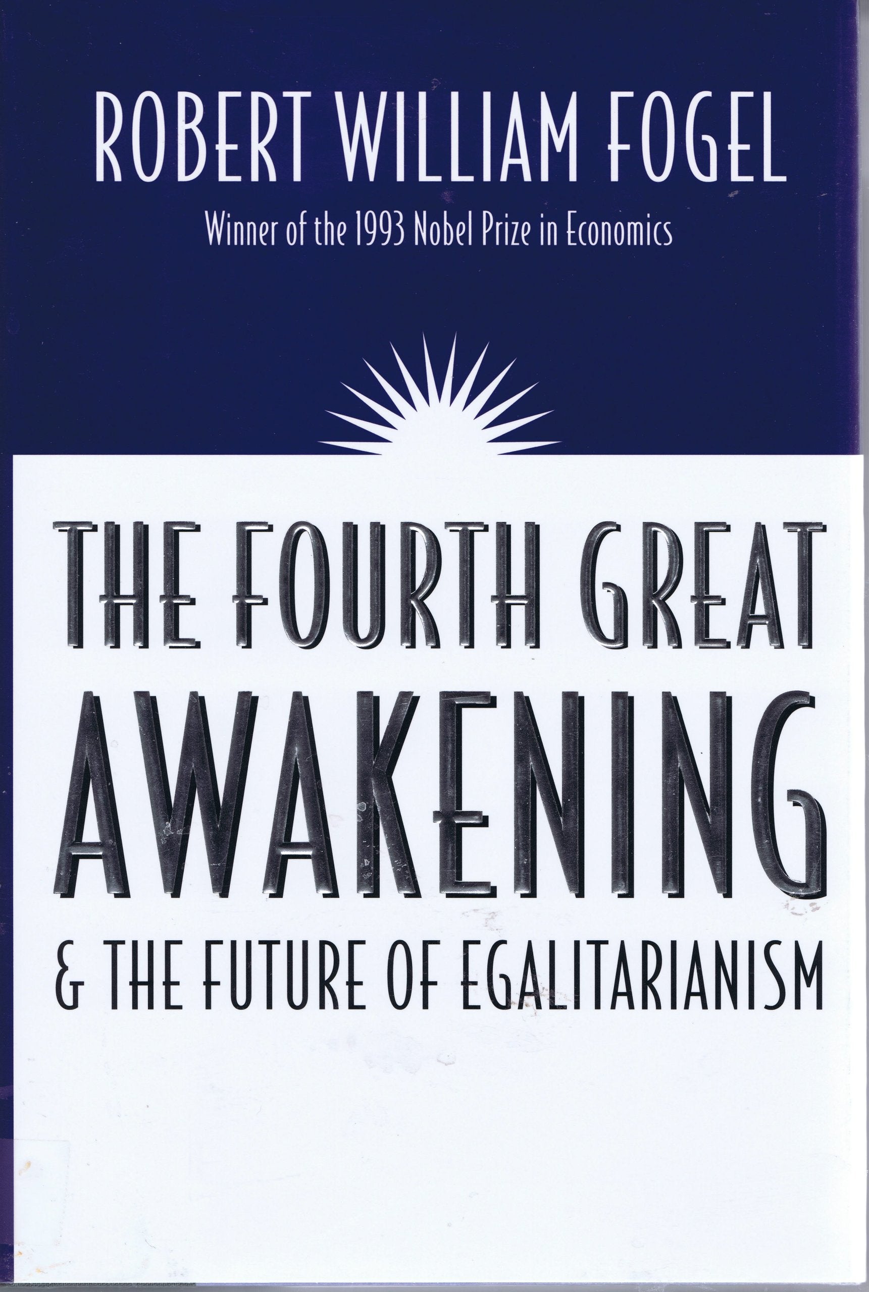 Fourth Great Awakening and the Future of Egalitarianism book cover