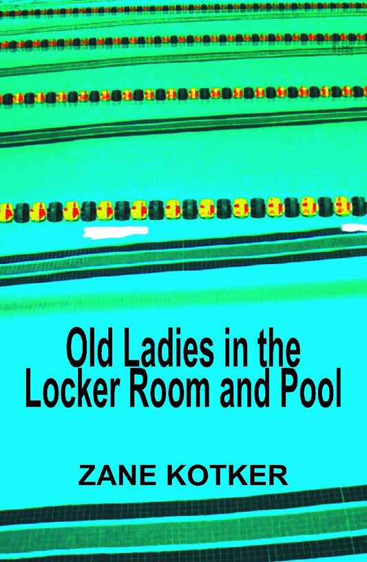 Old Ladies in the Locker Room and Pool