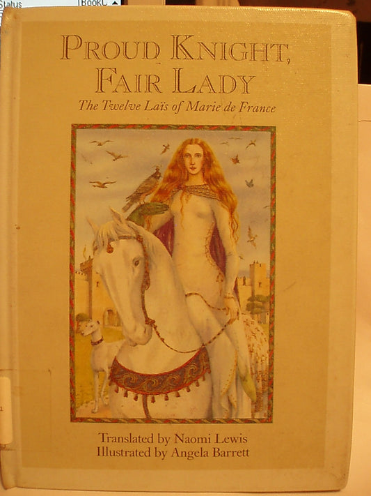 Proud Knight, Fair Lady: 2the Twelve Lais of Marie de France (American) book cover