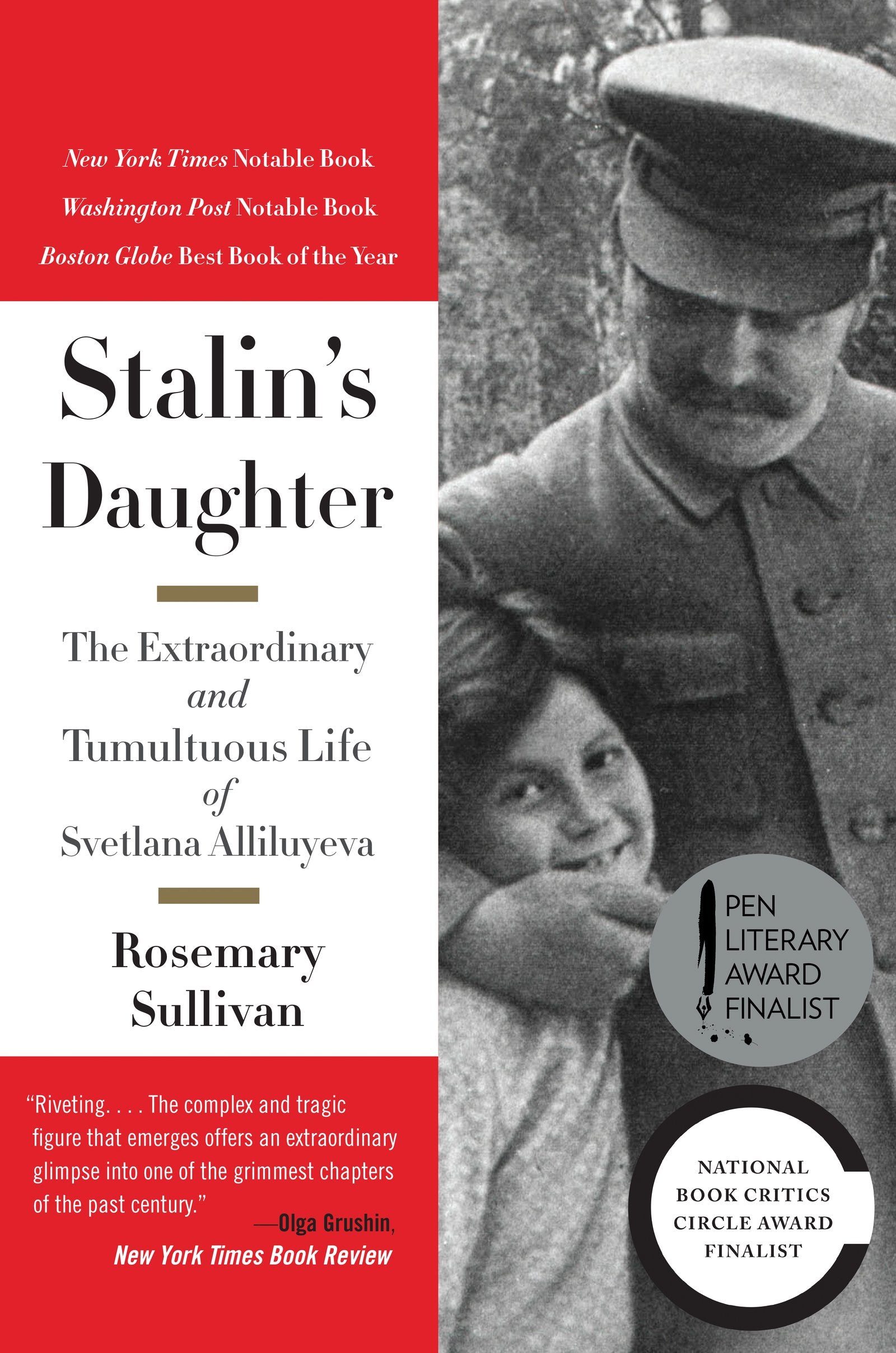 Stalin's Daughter: The Extraordinary and Tumultuous Life of Svetlana Alliluyeva book cover