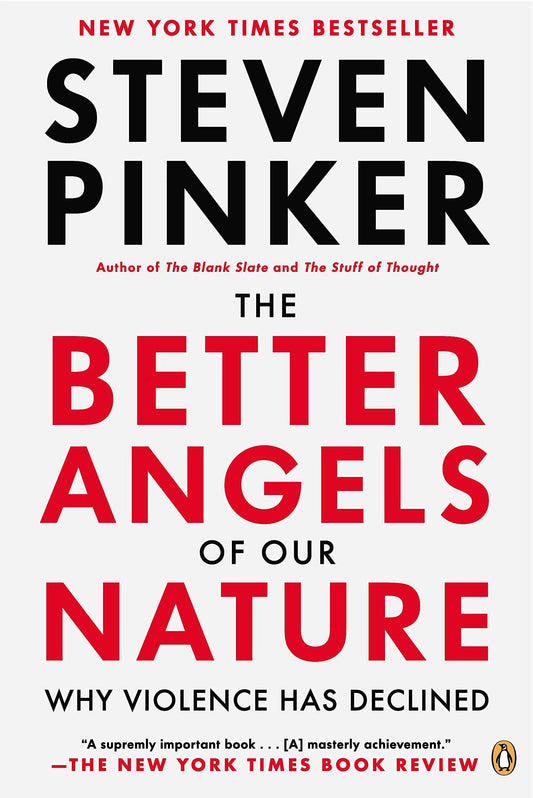 Better Angels of Our Nature: Why Violence Has Declined book cover