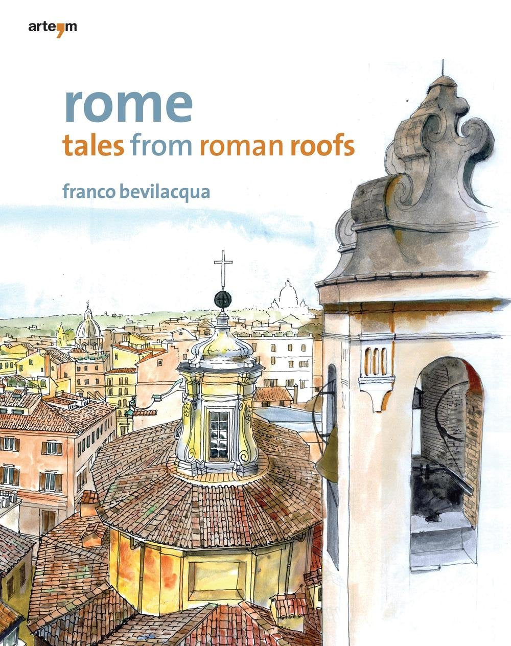 Rome. Tales from Roman Roofs book cover