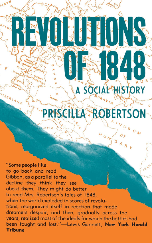 Revolutions of 1848: A Social History (Revised)