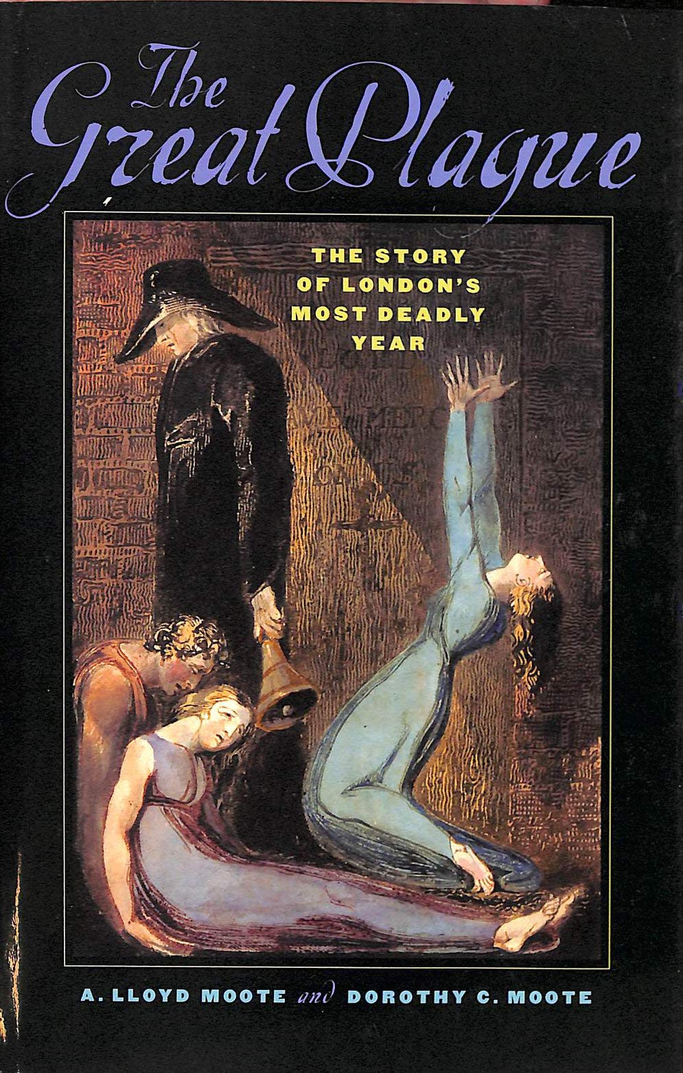 Great Plague: The Story of London's Most Deadly Year book cover