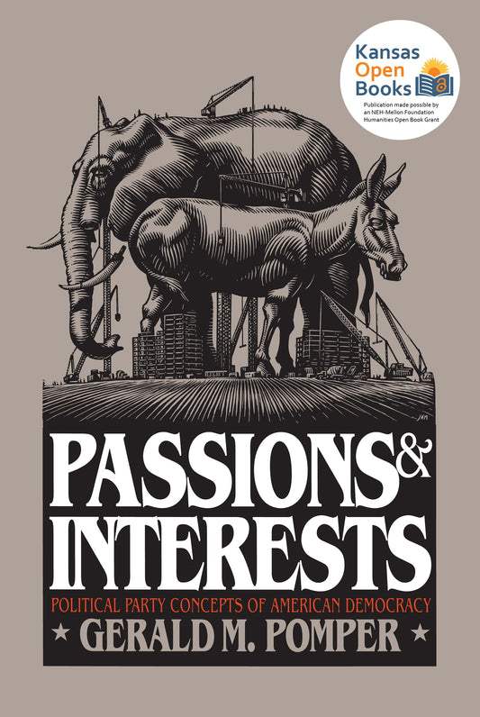 Passions and Interests: Political Party Concepts of American Democracy book cover
