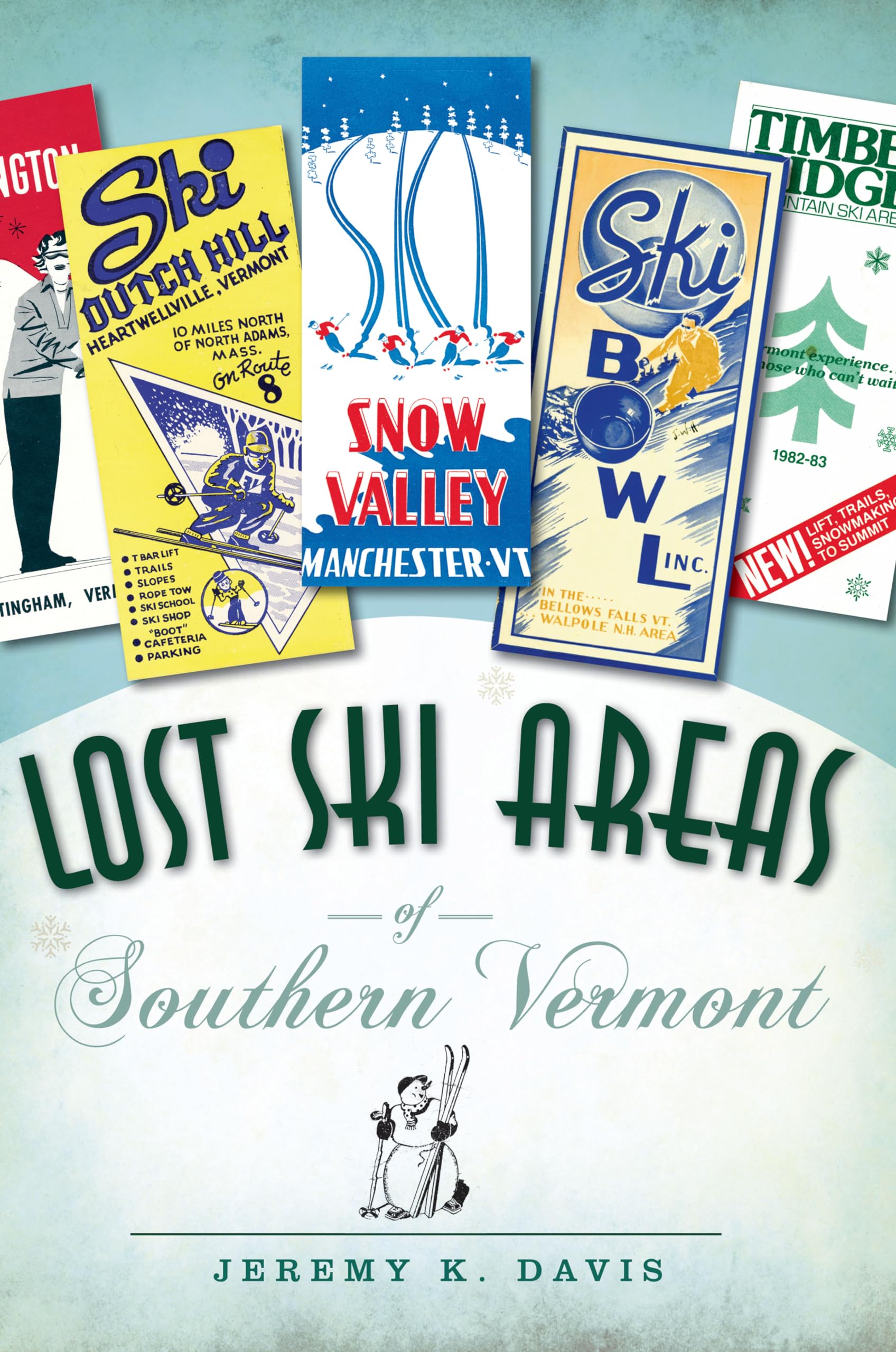 Lost Ski Areas of Southern Vermont book cover