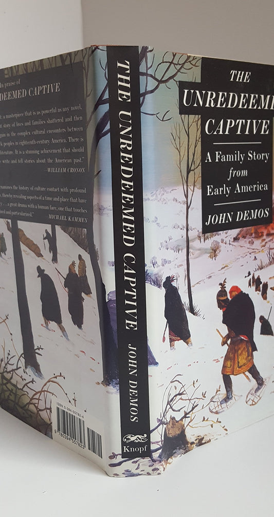 Unredeemed Captive: A Family Story from Early America book cover