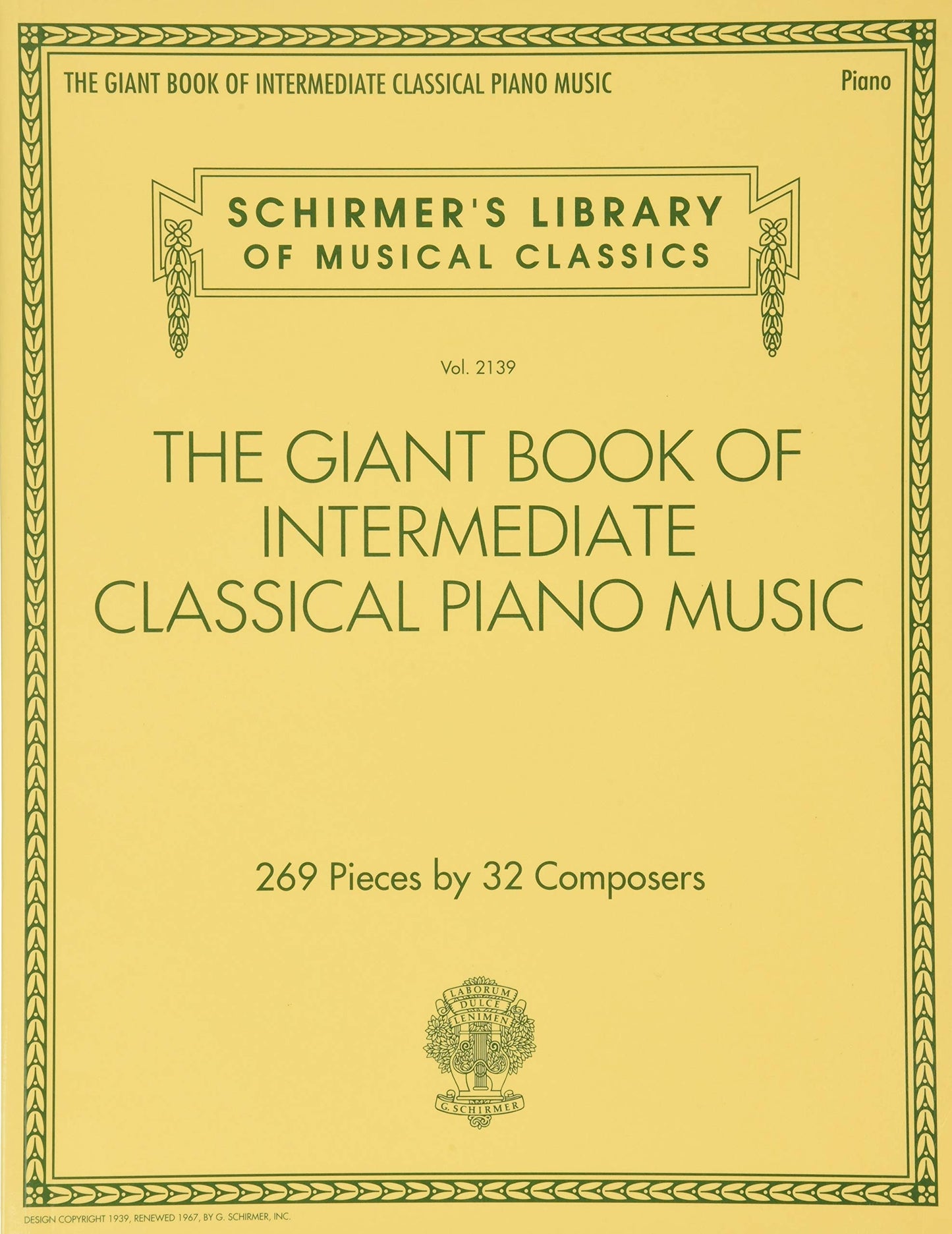 Giant Book of Intermediate Classical Piano Music: Schirmer's Library of Musical Classics, Vol. 2139