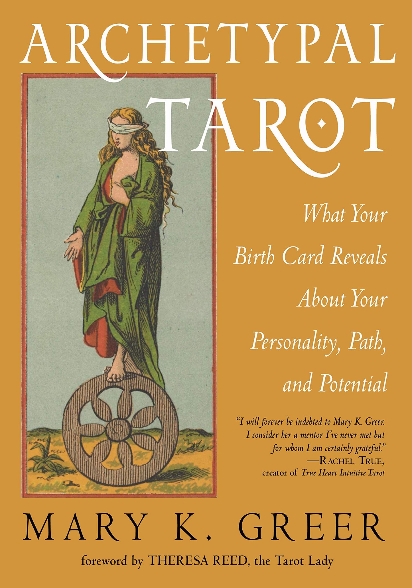 Archetypal Tarot: What Your Birth Card Reveals about Your Personality, Your Path, and Your Potential book cover