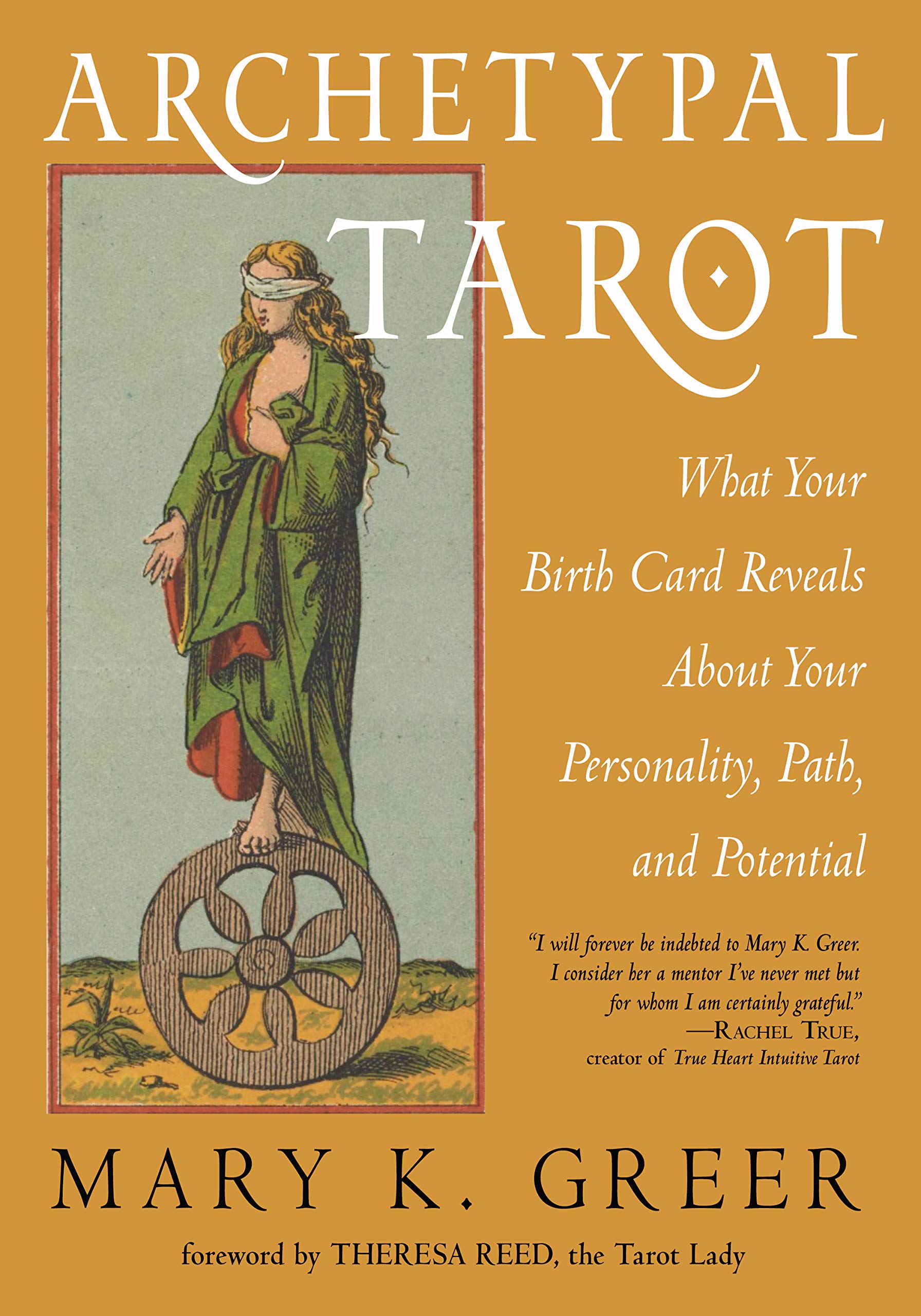 Archetypal Tarot: What Your Birth Card Reveals about Your Personality, Your Path, and Your Potential book cover