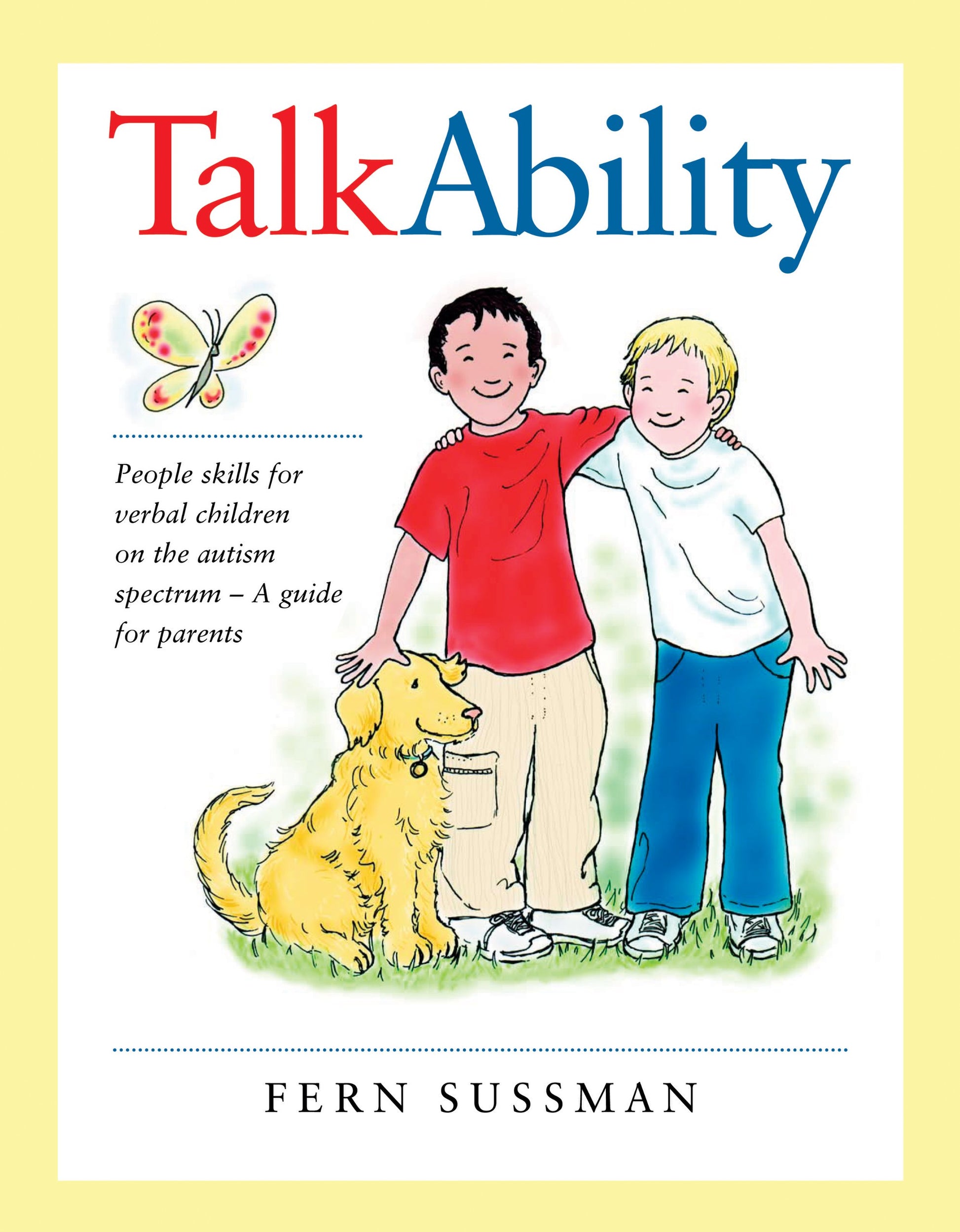 Talkability: People Skills for Verbal Children on the Autism Spectrum; A Guide for Parents book cover