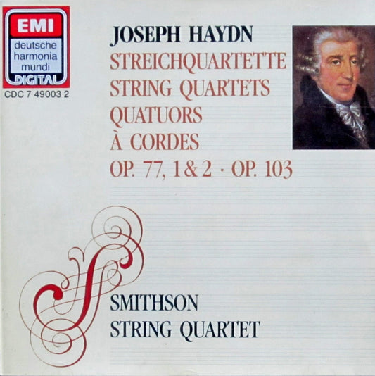 Joseph Haydn: Streichquartette/String Quartets/Quatuors a Cordes Op. 77, 1 & 2; Op. 103 book cover