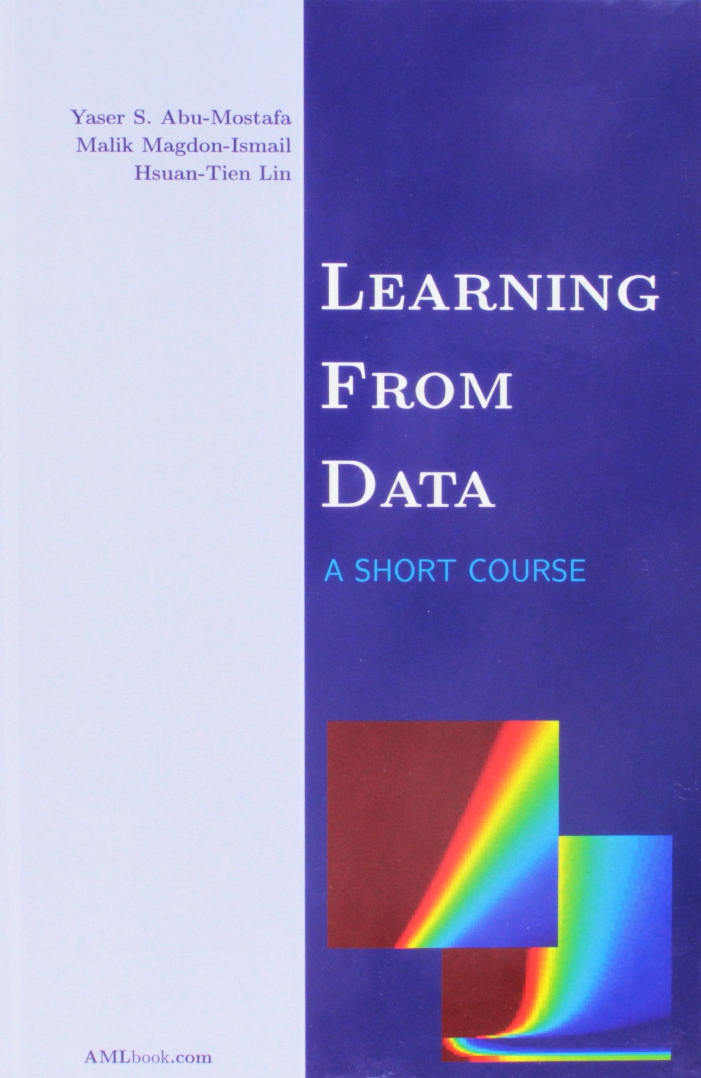 Learning from Data: A Short Course book cover