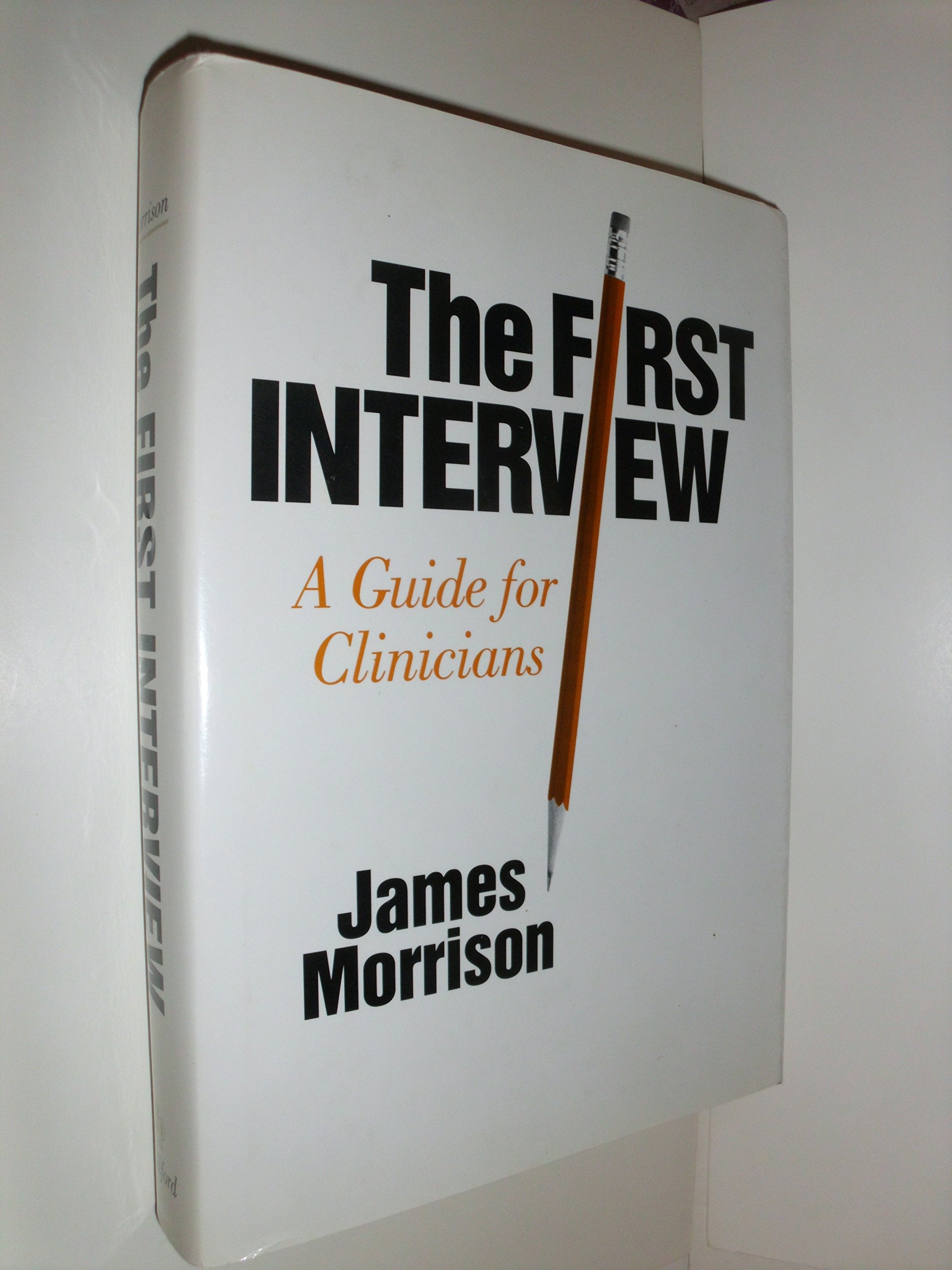 First Interview: A Guide for Clinicians book cover