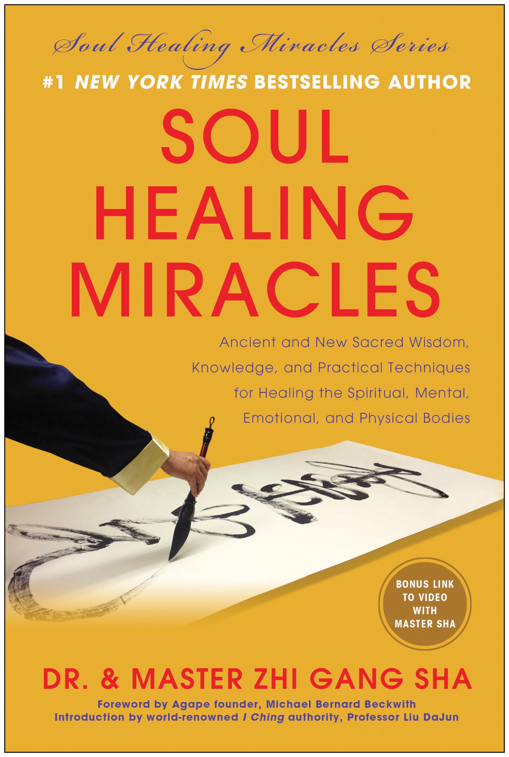 Soul Healing Miracles: Ancient and New Sacred Wisdom, Knowledge, and Practical Techniques for Healing the Spiritual, Mental, Emotional, and Physical B book cover